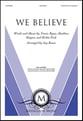 We Believe SATB choral sheet music cover